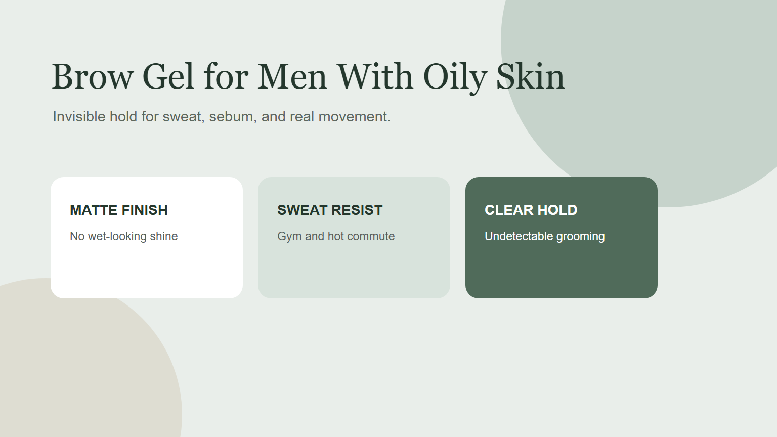 Eyebrow gel for oily skin men guide comparing invisible matte and sweat-resistant hold